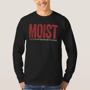 Feucht, weil mindestens eine Person, die du kennst T-Shirt