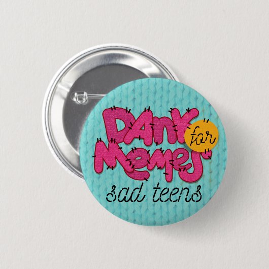 "Feuchte memes für traurigen Teenager" knöpfen Button (Vorne & Hinten)