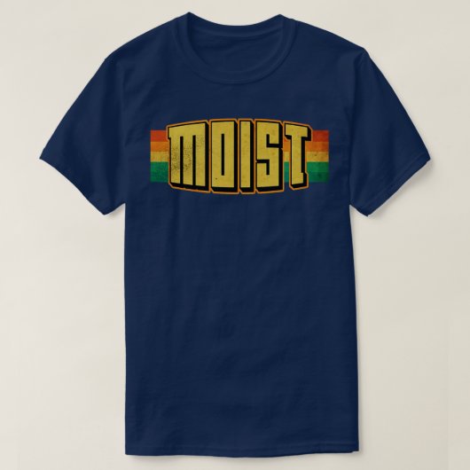 Feuchte schlimmste Wörter je T-Shirt (Design vorne)