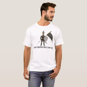 Feudal Around Find Out T-Shirt (Vorne ganz)