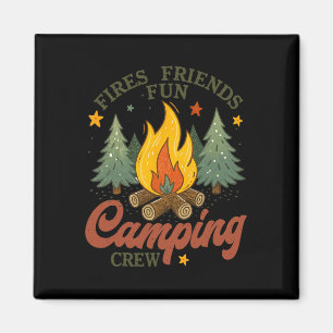 Feuer Freunde Spaß Camping-Crew Lagerfeuer Outdoor Magnet