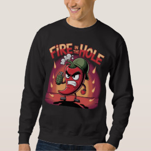 Feuer im rauen Hole-Chili Pepper Funny Pepper Sweatshirt