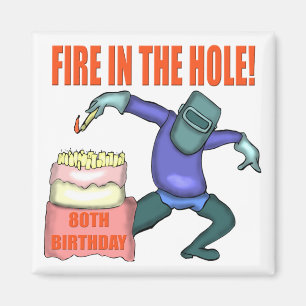 Feuer in den Loch-80. Geburtstags-Geschenken Magnet