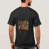 Feuer tanken T-Shirt (Rückseite)