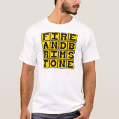 Feuer und Brimstone, Religious Fervor T-Shirt (Vorderseite)