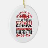 Feuergott fand die stärksten Ehefrauen Keramik Ornament (Rechts)