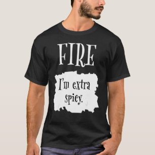 Feuerheftige Verpackung Halloween Taco Ich bin ext T-Shirt