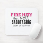 Feuern Sie ihre Verantwortlichkeit Mousepad ab (Mit Mouse)