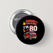 Feuerwehrauto 80. Geburtstag Feuerwehrmann Feuerwe Button (Vorne & Hinten)