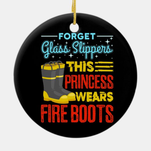 Feuerwehrfrau Diese Prinzessin trägt Feuerstiefel Keramik Ornament (Hinten)