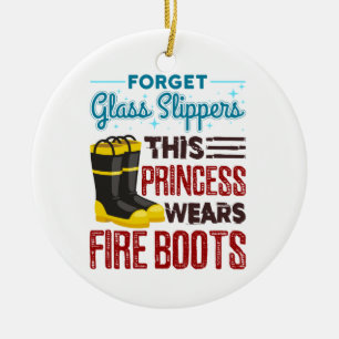 Feuerwehrfrau Diese Prinzessin trägt Feuerstiefel Keramik Ornament