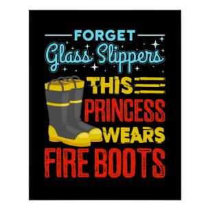 Feuerwehrfrau Diese Prinzessin trägt Feuerstiefel Poster