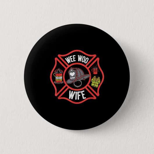 Feuerwehrfrau Ehefrau Uniform Feuerwehrmann Feuerw Button (Vorderseite)