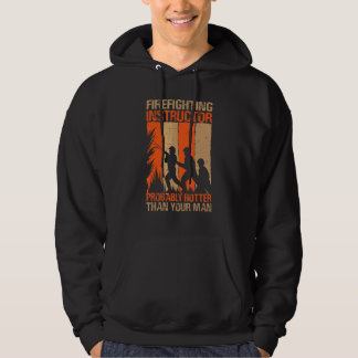 Feuerwehrlehrer wahrscheinlich heißer als dein  hoodie