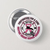 Feuerwehrleute für eine Heilung von Brustkrebs Button (Vorne & Hinten)