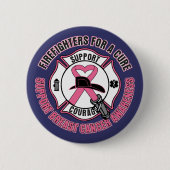 Feuerwehrleute für eine Heilung von Brustkrebs Button (Vorderseite)
