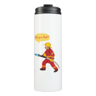 Feuerwehrmann, bist du heiß? thermosbecher