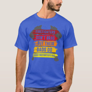 Feuerwehrmann Dont Brag T-Shirt