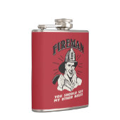 Feuerwehrmann: Du solltest mein anderes Haus sehen Flachmann (Rechts)