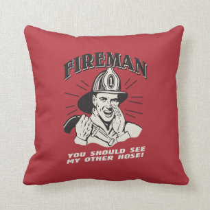 Feuerwehrmann: Du solltest mein anderes Haus sehen Kissen