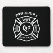 Feuerwehrmann-Ehefrau Mousepad (Vorne)