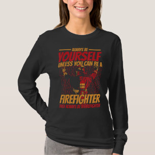 Feuerwehrmann Feuerrettung Feuerwehrmann 5 T-Shirt