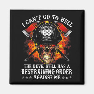 Feuerwehrmann ich kann den Teufel nicht noch heile Magnet