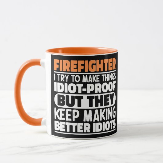 Feuerwehrmann Ich versuche Dinge zu machen Lustige Tasse (Links)