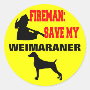 Feuerwehrmann retten mein Weimaraner Runder Aufkleber