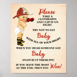 Feuerwehrmann sagt nicht Baby Clothespin Duschspie Poster