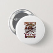 Feuerwehrmann Tag Hexennacht Halloween Helm Axt B Button (Vorne & Hinten)