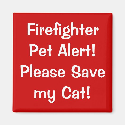 Feuerwehrmann-Warnung! Magnet (Vorne)