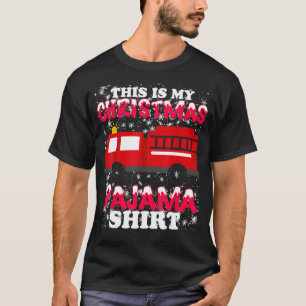 Feuerwehrmann Weihnachten Pajama - Feuerwehrwagen T-Shirt