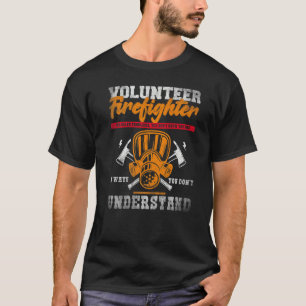 Feuerwehrmann Wir lösen Probleme 3 T-Shirt