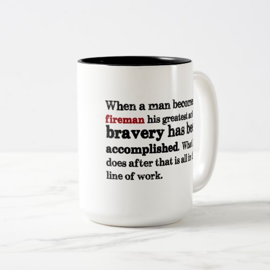 Feuerwehrmann-Zitat-Tasse Zweifarbige Tasse (VorderseiteRechts)