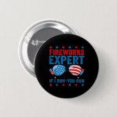 Feuerwerk Experte - Ich laufe, du läufst, lustiger Button (Vorne & Hinten)