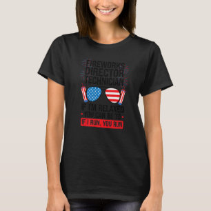Feuerwerkdirektor Techniker Ich bin entspannt Feue T-Shirt