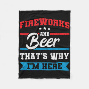 Feuerwerke und Bier Das ist, warum ich hier Funny Fleecedecke