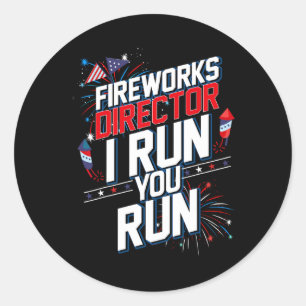 Feuerwerksdirektor I Run You Run 4. Juli Unabhängi Runder Aufkleber