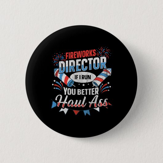 Feuerwerksdirektor Lustiger 4. Juli Button (Vorderseite)
