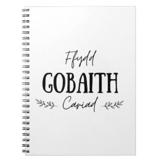 "Ffydd Gobaith Cariad" Welsh Quote Notebook Notizblock