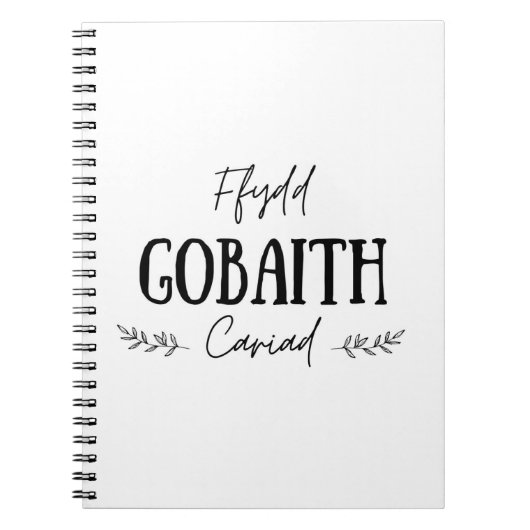 "Ffydd Gobaith Cariad" Welsh Quote Notebook Notizblock (Vorderseite)