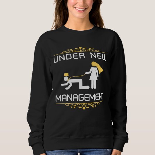 Fiance Engagement Under New Management Just Marr Sweatshirt (Vorderseite)