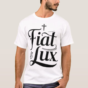 Fiat Lux - Gelassen Es gibt ein helles spirituelle T-Shirt
