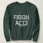 Fibonacci mit weißem Text für Mathematikliebhaber Sweatshirt (Design vorne)