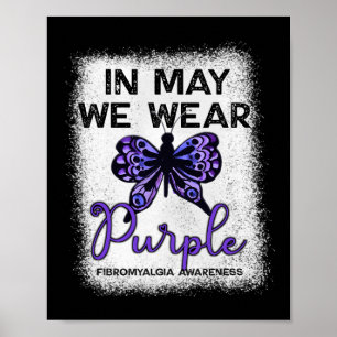 Fibro Bewusstseinssprache im Mai tragen wir Lila H Poster