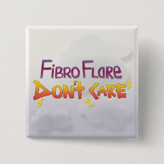 Fibro Flare kümmert sich nicht Button (Vorderseite)