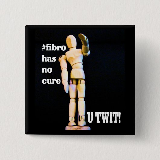 Fibromyalgia hat kein Heilungs-Abzeichen, Knopf, Button (Vorderseite)
