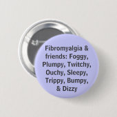 Fibromyalgia u. Freunde - Knopf Button (Vorne & Hinten)