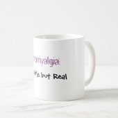 Fibromyalgia: , Unsichtbar aber wirklich Kaffeetasse (VorderseiteRechts)